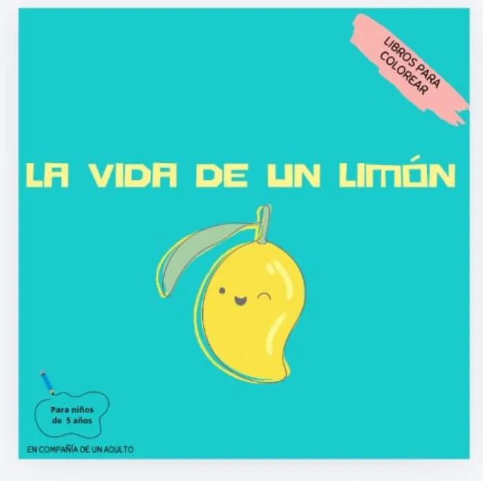 La vida de un limón - Libros para colorear