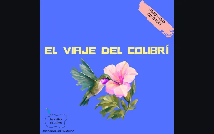 El viaje del colibrí - Libro para colorear 