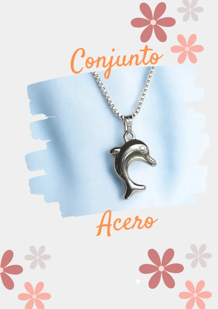 Conjunto Acero delfin