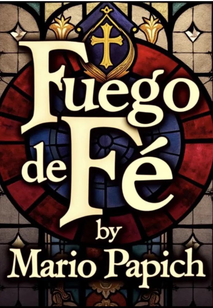 FUEGO DE FE - M.G.Papich 