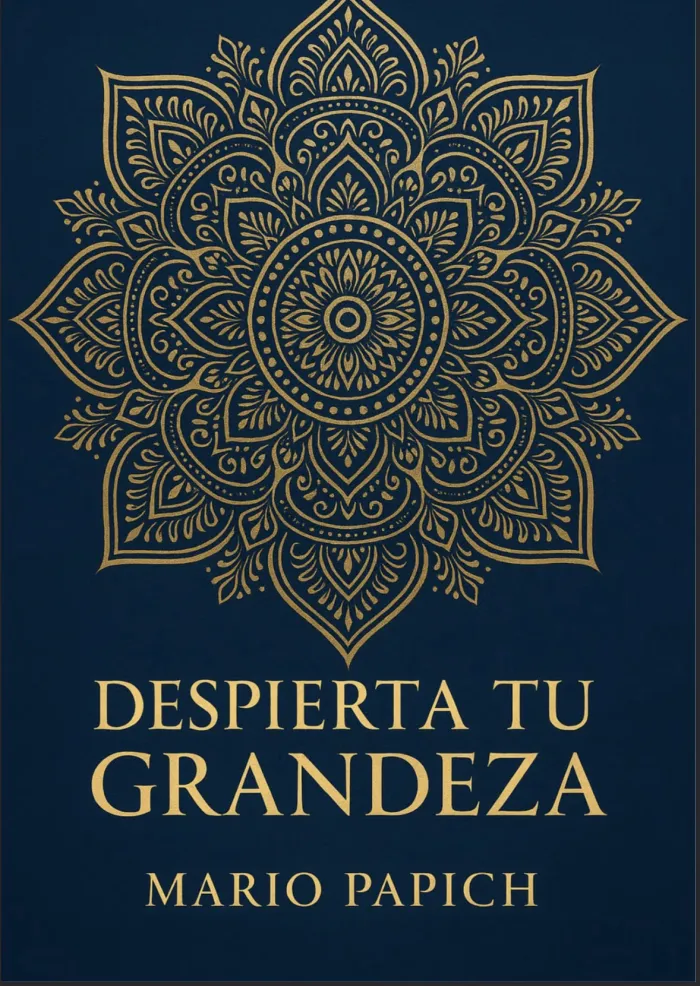 DESPIERTA TU GRANDEZA de M.G.Papich 