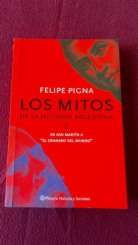 Los mitos de la historia argentina 2