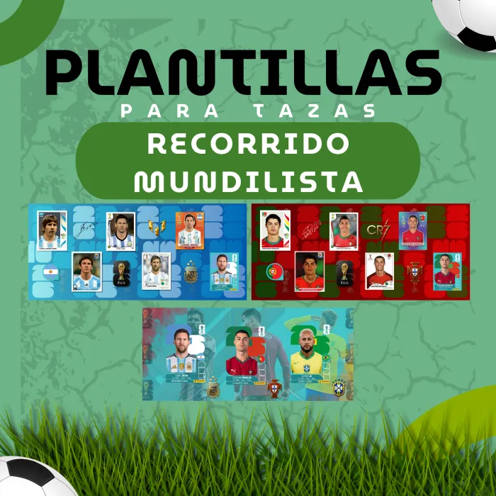 PLANTILLAS DEL RECORRIDO MUNDIALISTA PARA TAZAS