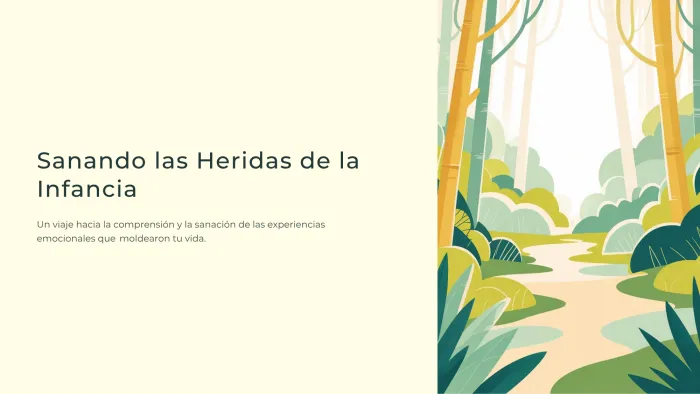 Sanando las Heridas de la Infancia