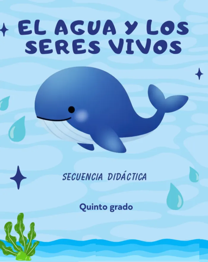 Secuencia: El agua y los seres vivos 5to grado 