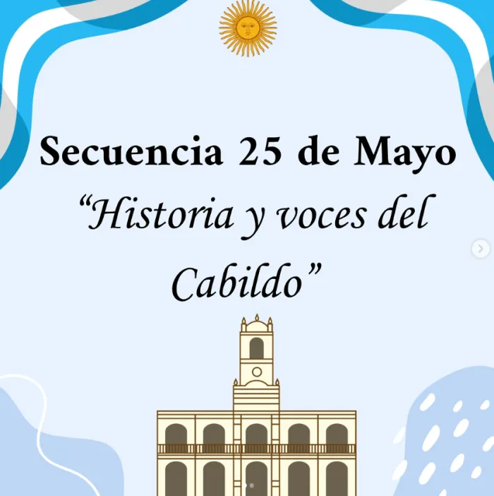 Secuencia 25 de Mayo: Historia y voces del Cabildo