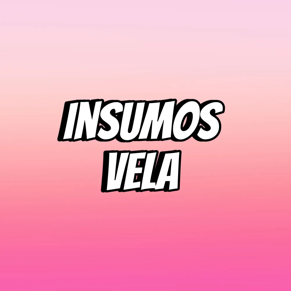 INSUMOS VELA