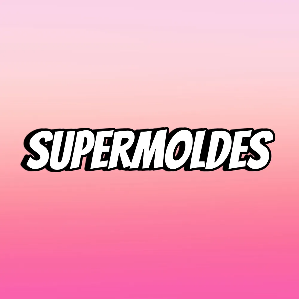 SUPERMOLDES