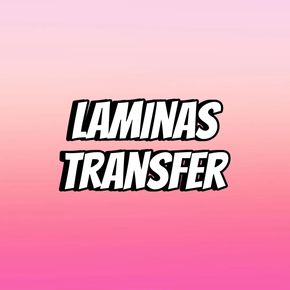 LAMINAS TRANSFER