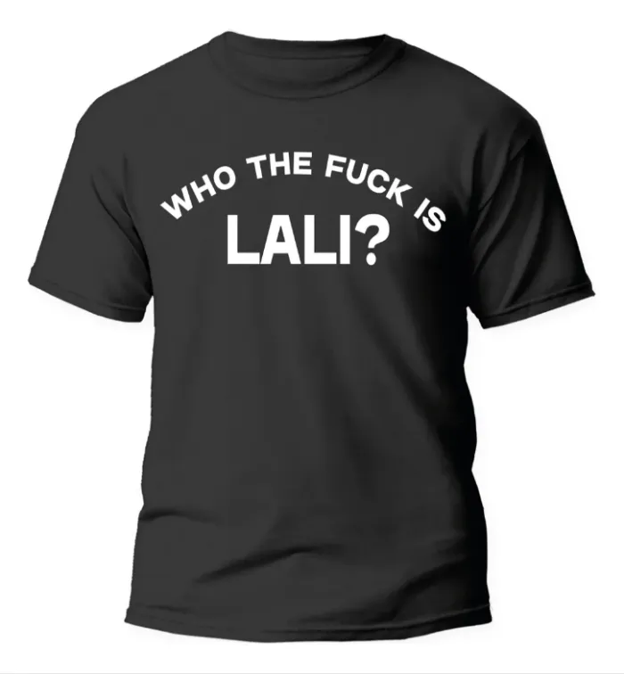 Who The Fuck Is Lali - Remera Lali Esposito