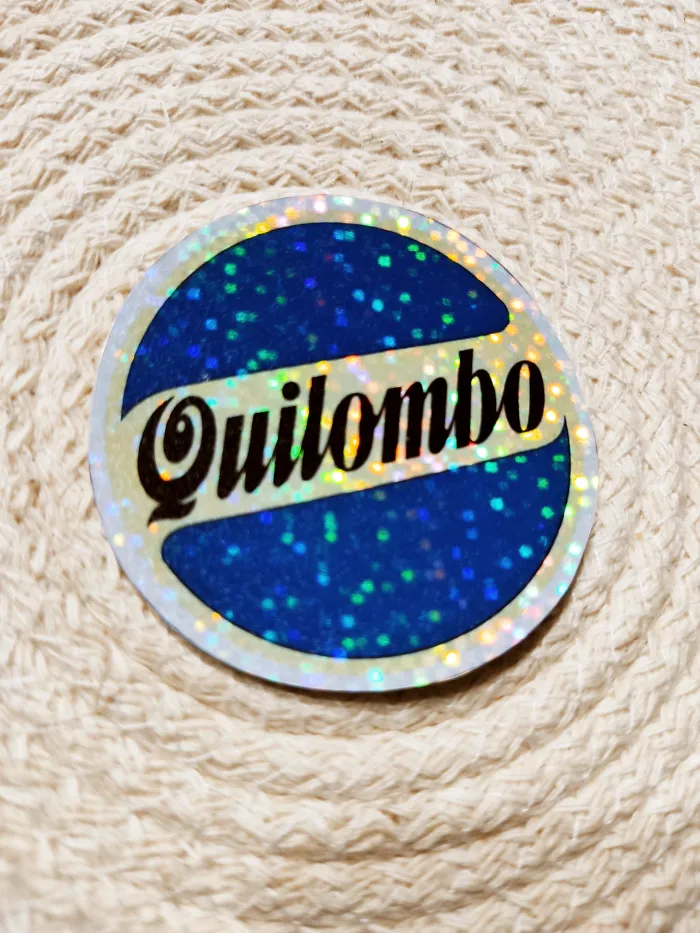 Stickers Holográfico: Quilombo 